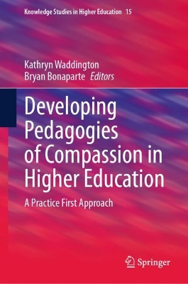 Developing Pedagogies of Compassion in Higher Education