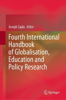 Fourth International Handbook of Globalisation, Education and Policy Research