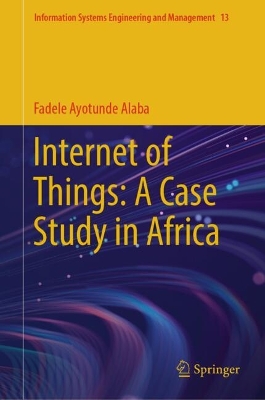 Internet of Things: A Case Study in Africa