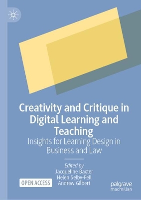 Creativity and Critique in Digital Learning and Teaching