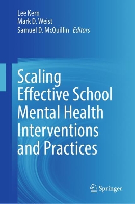 Scaling Effective School Mental Health Interventions and Practices