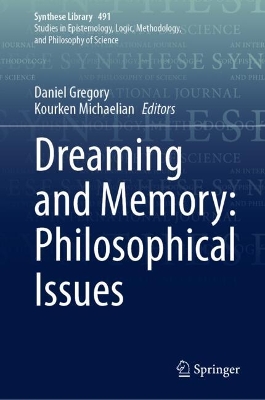 Dreaming and Memory: Philosophical Issues