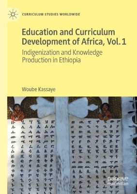 Education and Curriculum Development of Africa Vol. 1