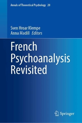 French Psychoanalysis Revisited