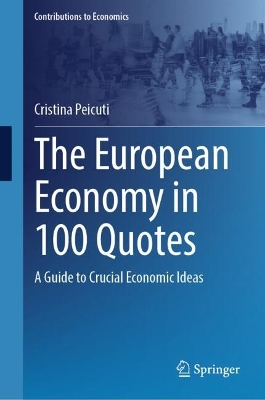 The European Economy in 100 Quotes