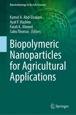 Biopolymeric Nanoparticles for Agricultural Applications