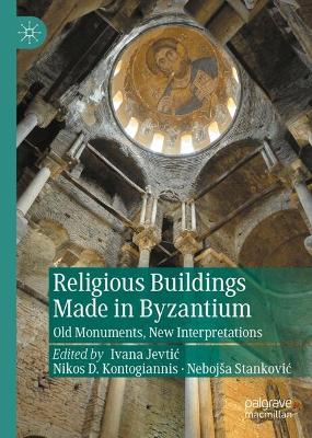 Religious Buildings Made in Byzantium