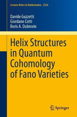 Helix Structures in Quantum Cohomology of Fano Varieties