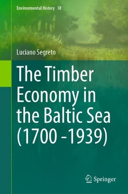 Timber Economy in the Baltic Sea (1700-1939)