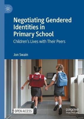 Negotiating Gendered Identities in Primary School