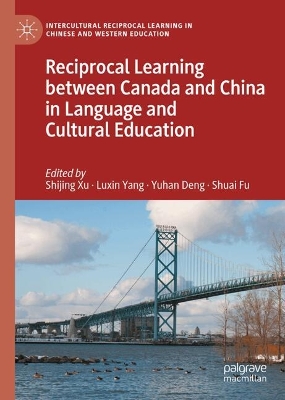 Reciprocal Learning between Canada and China in Language and Culture Education