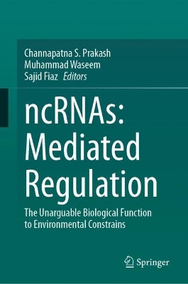 ncRNAs: Mediated Regulation