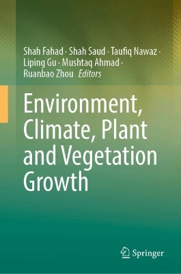 Environment, Climate, Plant and Vegetation Growth