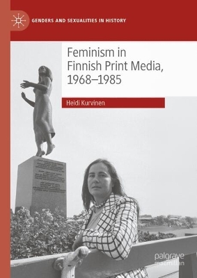 Feminism in Finnish Print Media, 1968-1985