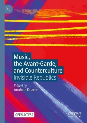 Music, the Avant-Garde, and Counterculture