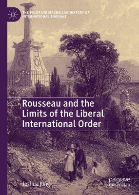 Rousseau and the Limits of the Liberal International Order