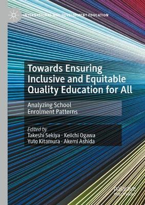 Towards Ensuring Inclusive and Equitable Quality Education for All