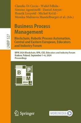 Business Process Management: Blockchain, Robotic Process Automation, Central and Eastern European, Educators and Industry Forum