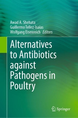 Alternatives to Antibiotics against Pathogens in Poultry