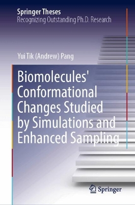 Biomolecules' Conformational Changes Studied by Simulations and Enhanced Sampling