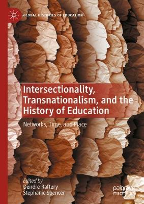 Intersectionality, Transnationalism, and the History of Education