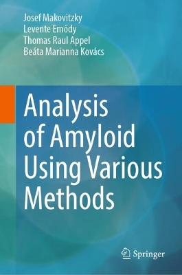 Analysis of Amyloid Using Various Methods