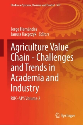 Agriculture Value Chain - Challenges and Trends in Academia and Industry