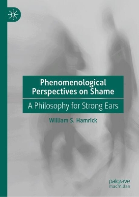 Phenomenological Perspectives on Shame