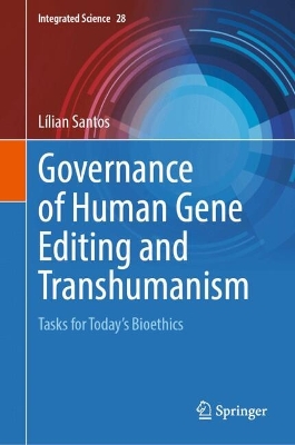 Governance of Human Gene Editing and Transhumanism