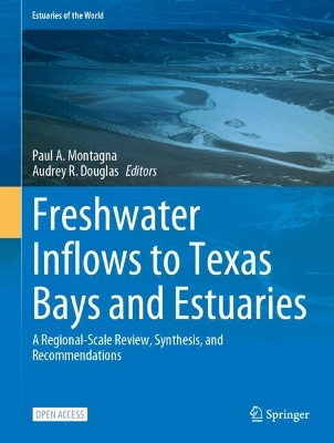 Freshwater Inflows to Texas Bays and Estuaries