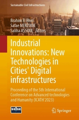 Industrial Innovations: New Technologies in Cities' Digital infrastructures