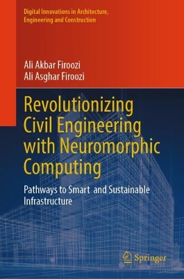 Revolutionizing Civil Engineering with Neuromorphic Computing