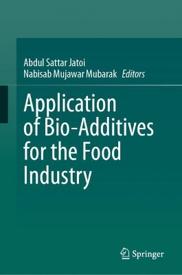 Application of Bio-Additives for the Food Industry