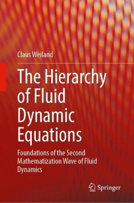 The Hierarchy of Fluid Dynamic Equations