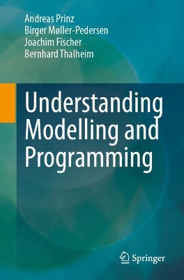 Understanding Modelling and Programming