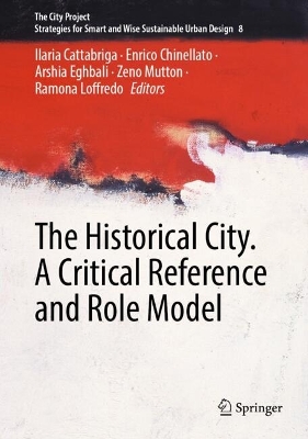 The Historical City. A Critical Reference and Role Model