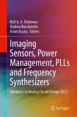 Imaging Sensors, Power Management, PLLs and Frequency Synthesizers