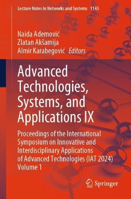 Advanced Technologies, Systems, and Applications IX