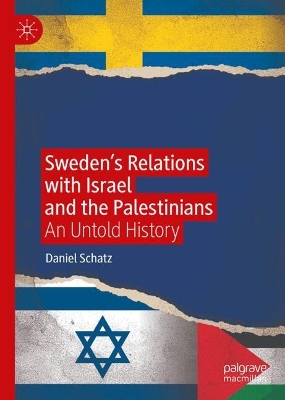 Sweden's Relations with Israel and the Palestinians