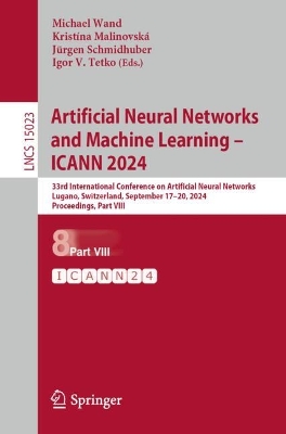 Artificial Neural Networks and Machine Learning - ICANN 2024