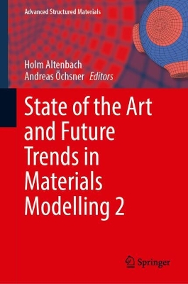 State of the Art and Future Trends in Materials Modelling 2