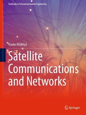 Satellite Communications and Networks