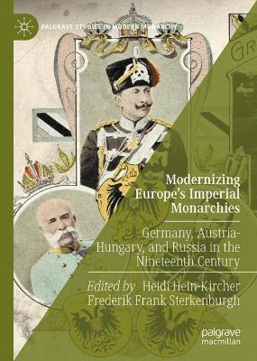 Modernizing Europe's Imperial Monarchies