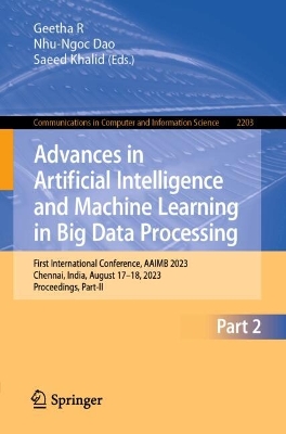 Advances in Artificial Intelligence and Machine Learning in Big Data Processing