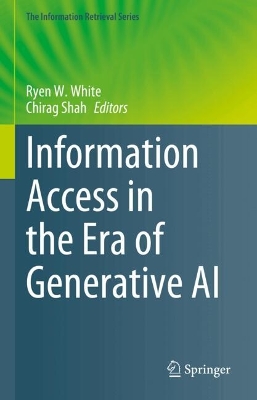 Information Access in the Era of Generative AI