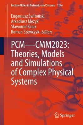 PCM-CMM2023:Theories, Models and Simulations of Complex Physical Systems