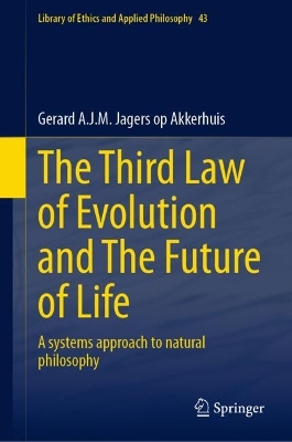 The Third Law of Evolution and The Future of Life