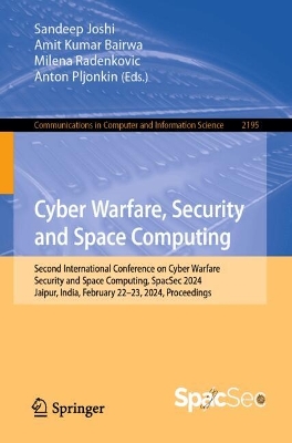 Cyber Warfare, Security and Space Computing