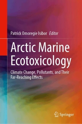 Arctic Marine Ecotoxicology