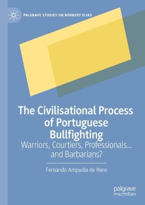 The Civilisational Process of Portuguese Bullfighting